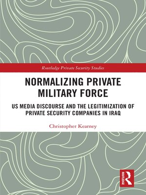 cover image of Normalising Private Military Force